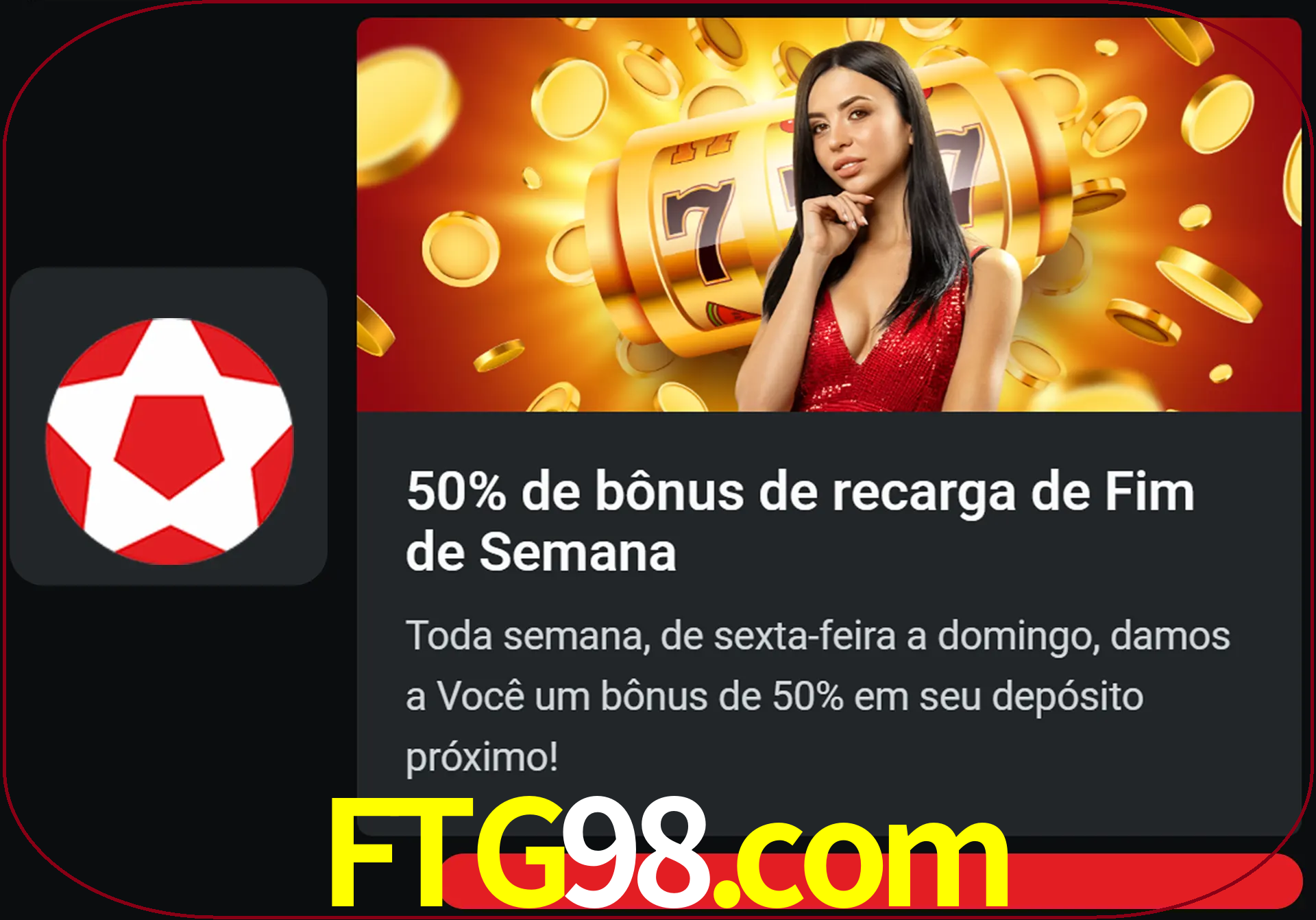 Volte a cada semana para receber novos bônus em dinheiro.